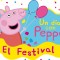 Festival infantil: Un día con Peppa